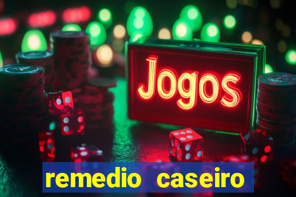 remedio caseiro para diabetes